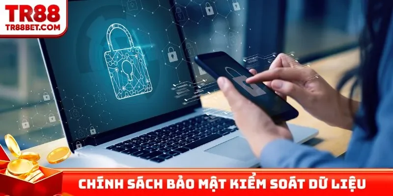 Chính sách bảo mật kiểm soát dữ liệu hội viên