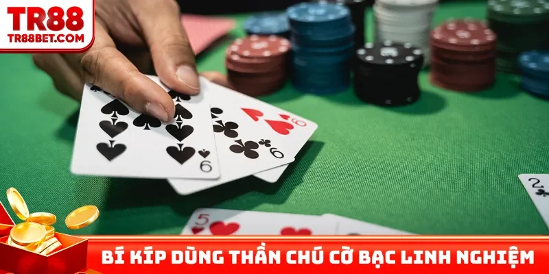 Bí kíp dùng thần chú cờ bạc linh nghiệm nhất