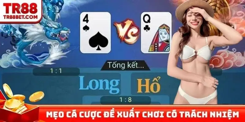 Mẹo cá cược đề xuất chơi có trách nhiệm